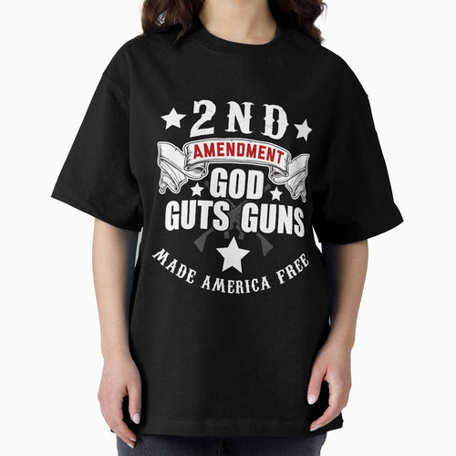 2nd Amendment Guns Guts God Made America Free T-Shirt by AllStarMerch