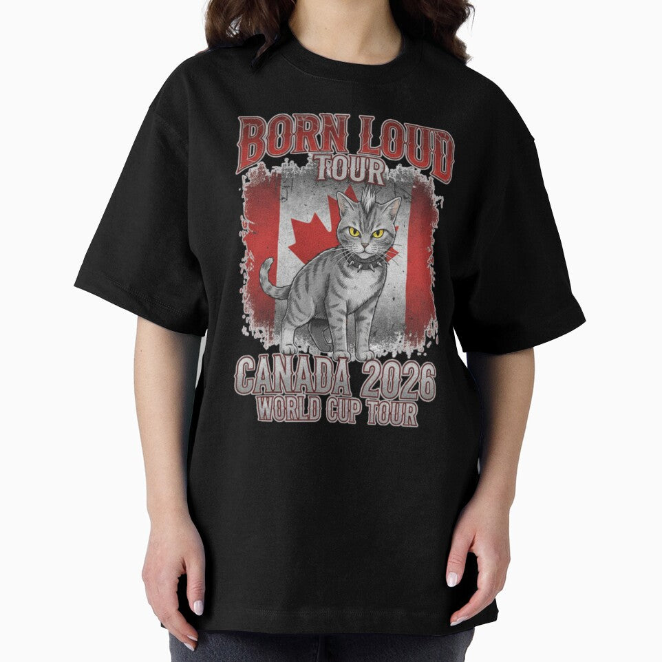 Born Loud Tour — Canada Heavy Rock World Cup Shirt by catastrocat