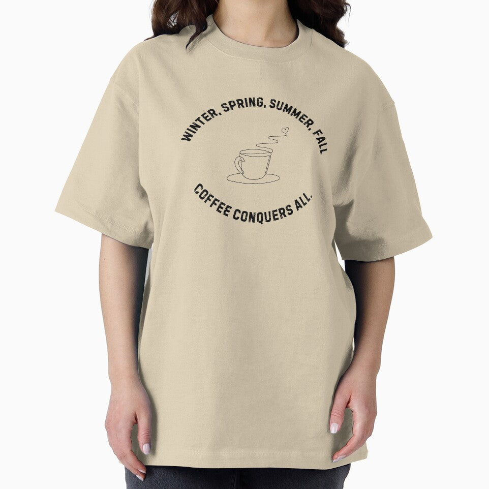 Coffee Conquers All – Seasonal Coffee Lover Design by NASSWorld