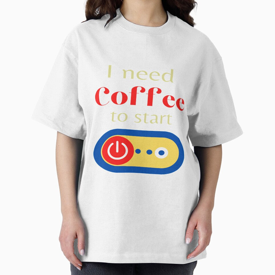 I Need Coffee to Start by danaJG