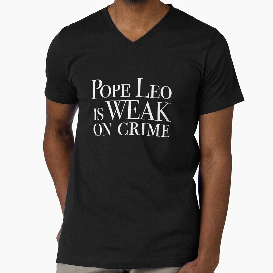 Pope Leo is WEAK on crime 1 by ElaineCallahan