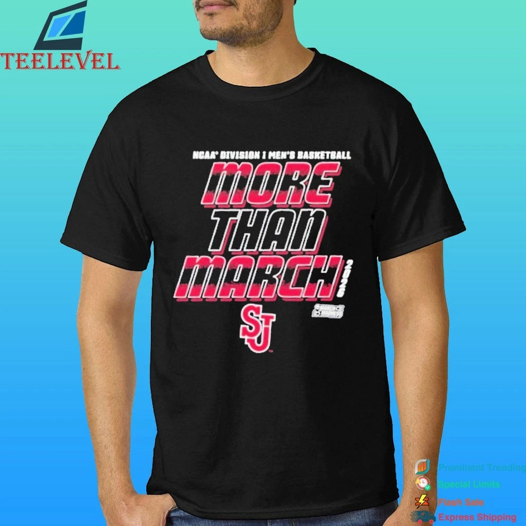 St John’s Red Storm 2026 Ncaa D1 Men’s Basketball More Than March Madness Shirt