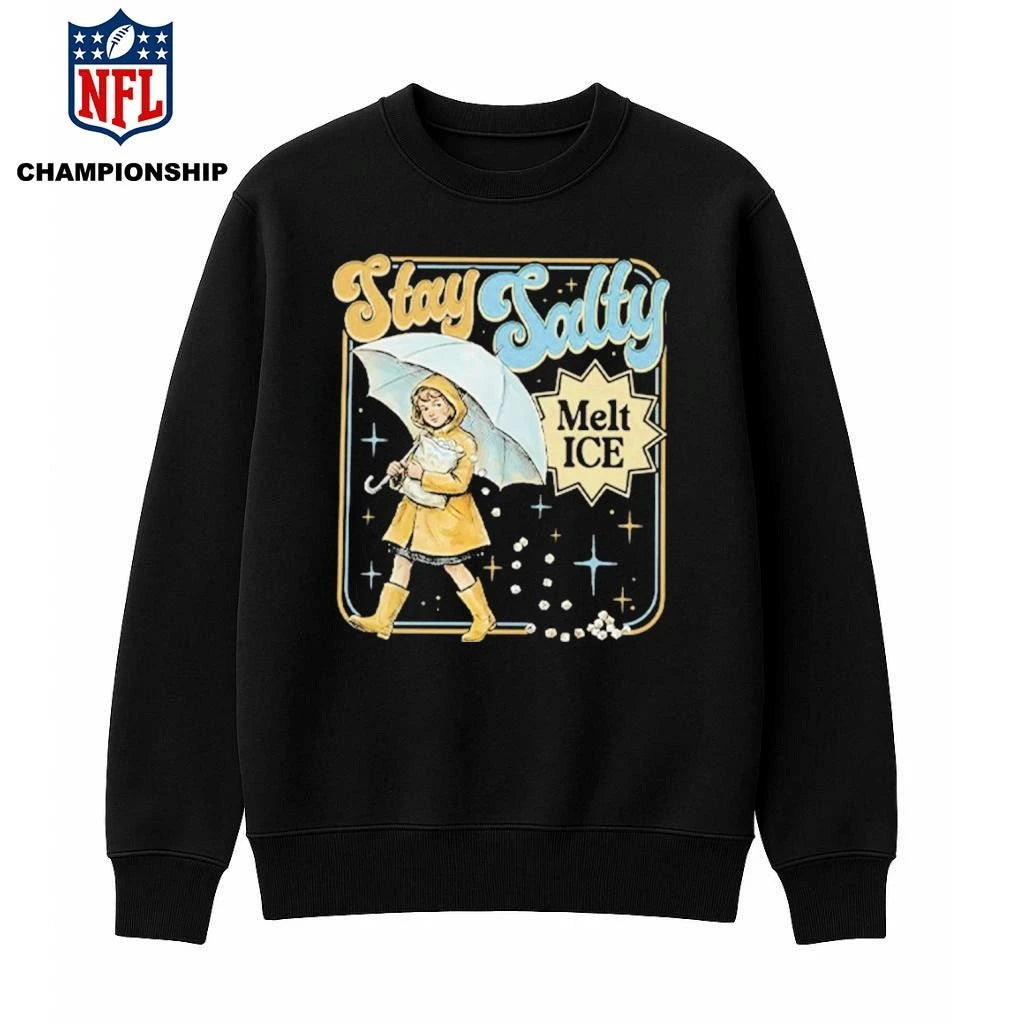 Stay Salty Melt ICE Anti ICE Shirt