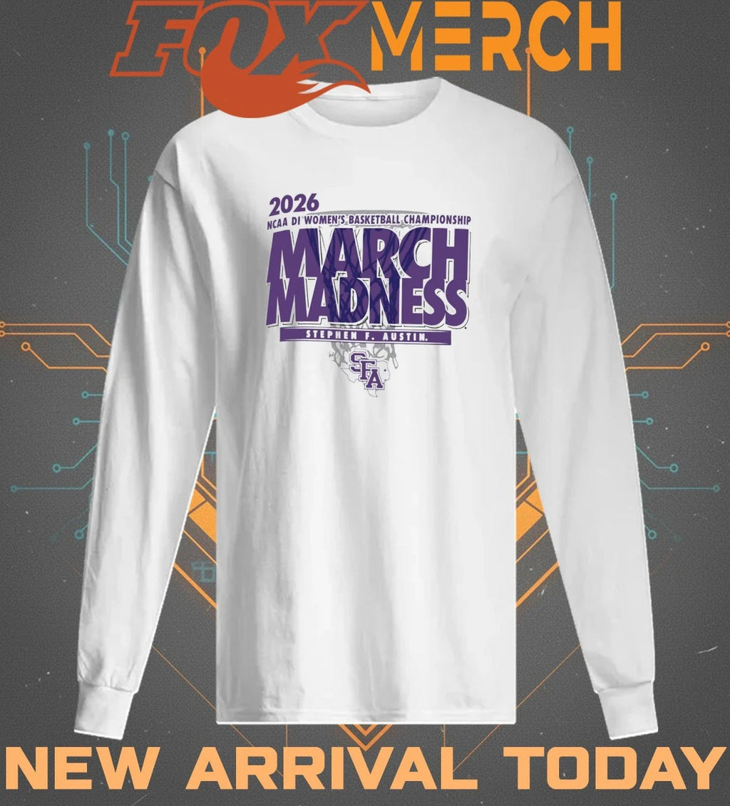 Stephen F. Austin Ladyjacks 2026 NCAA DI Women’s Basketball Championship March Madness shirt