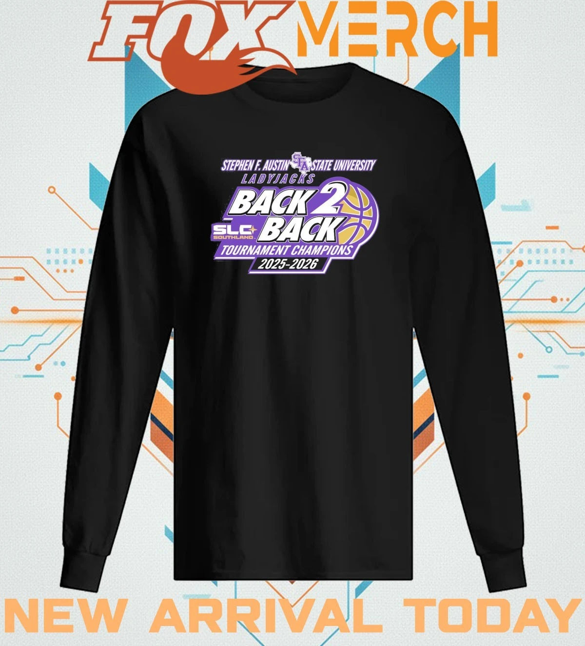 Stephen F. Austin State University Ladyjacks back 2 back Tournament Champions 2025-2026 t-shirt