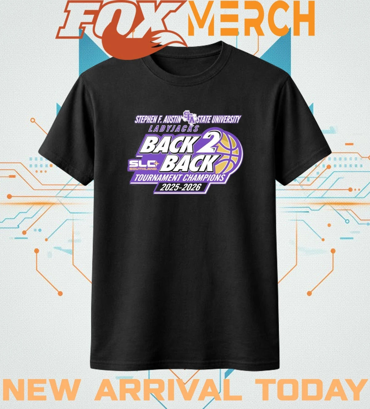Stephen F. Austin State University Ladyjacks back 2 back Tournament Champions 2025-2026 t-shirt