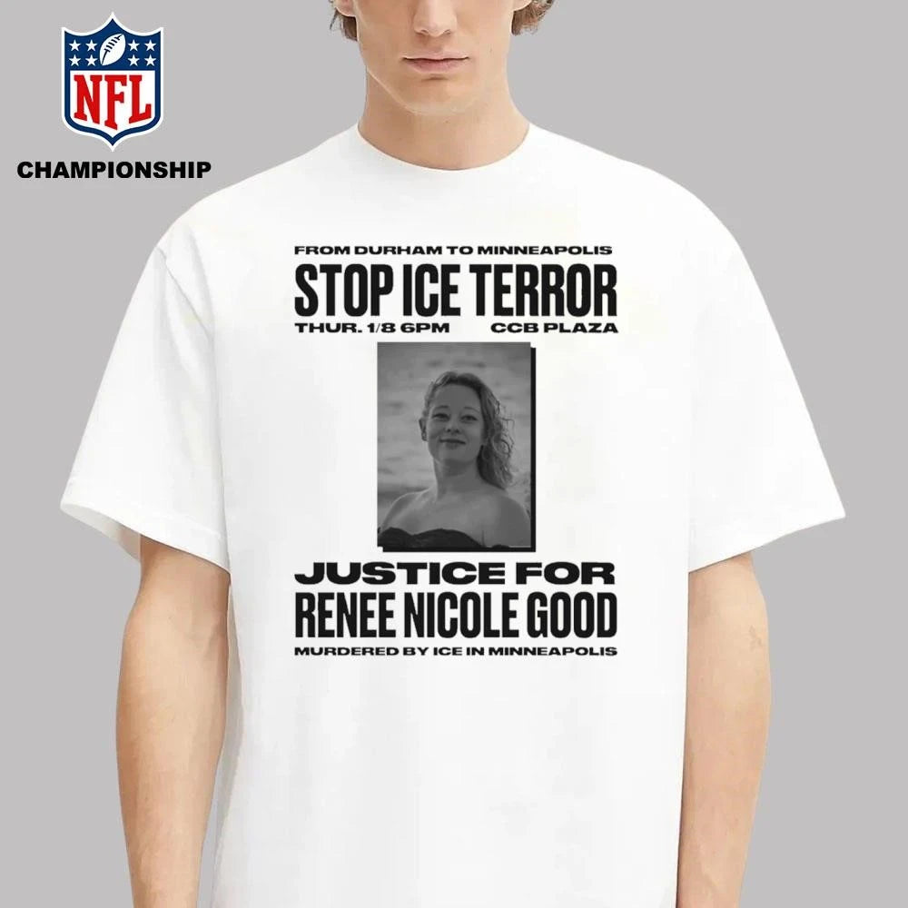 Stop Terror Justice For Renee Nicole Good Shirt
