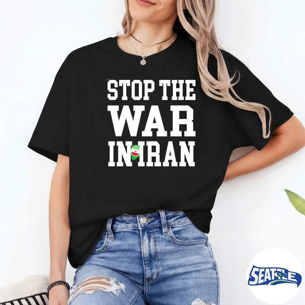 Stop the War in Iran – We Stand With Iranian People shirt