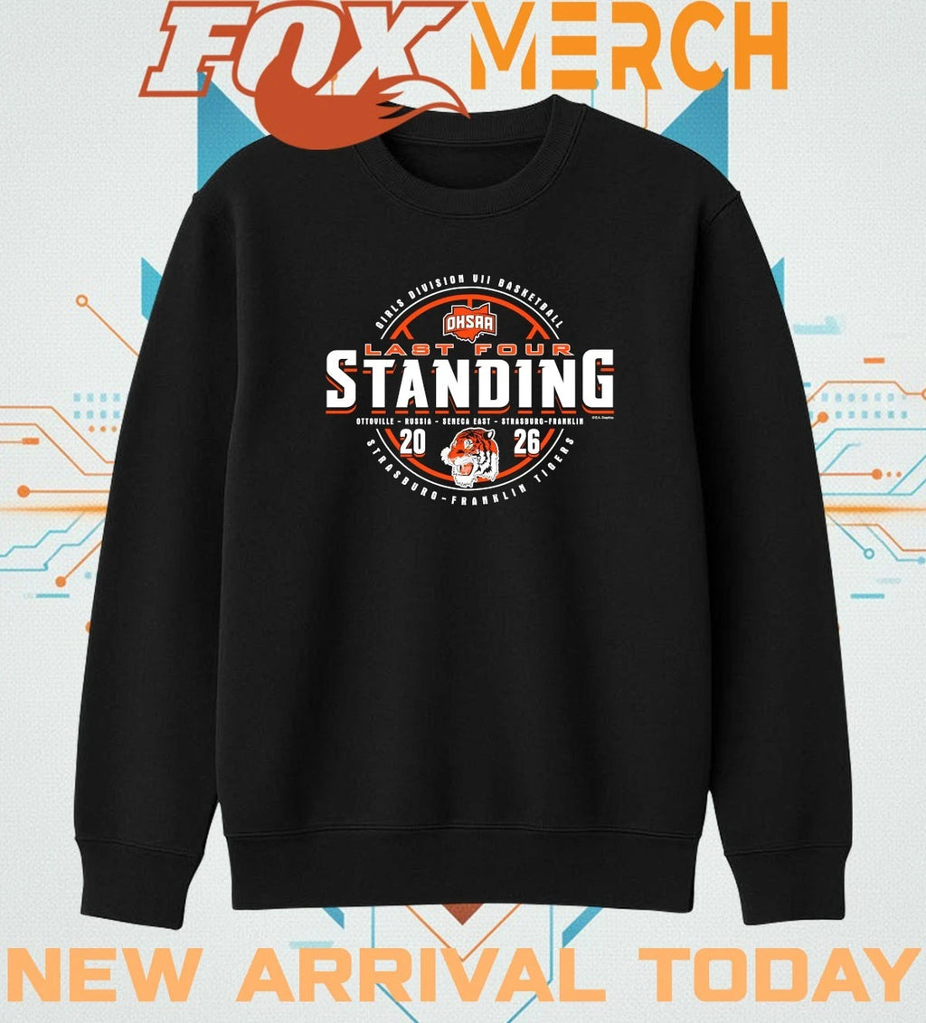 Strasburg-Franklin Tigers 2026 OHSAA Girls Basketball DVII Last Four Standing t-shirt