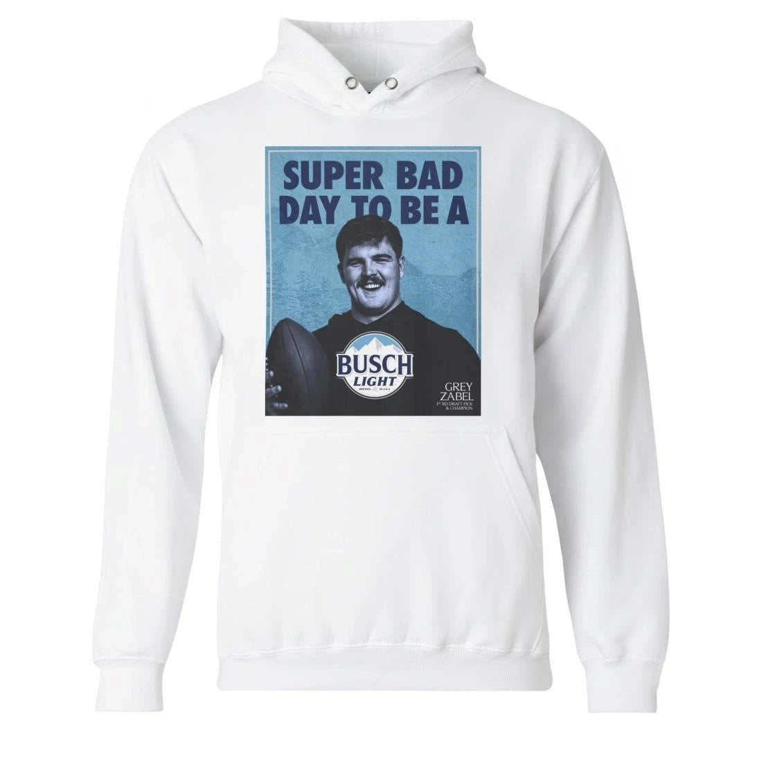 Super Bad Day to Be a Busch Light Poster Shirt