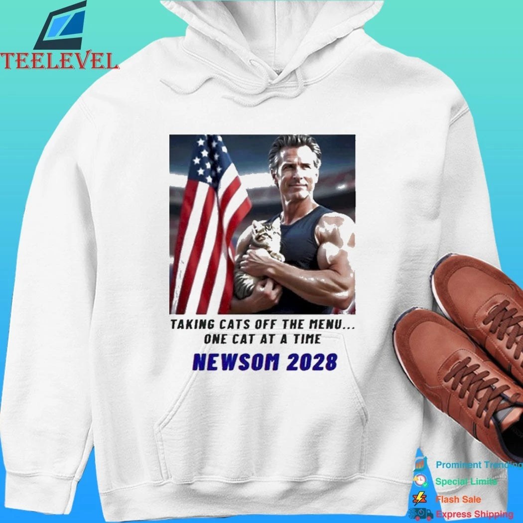 Taking Cats Off The Menu One Cat At A Time Gavin Newsom 2028 Shirt