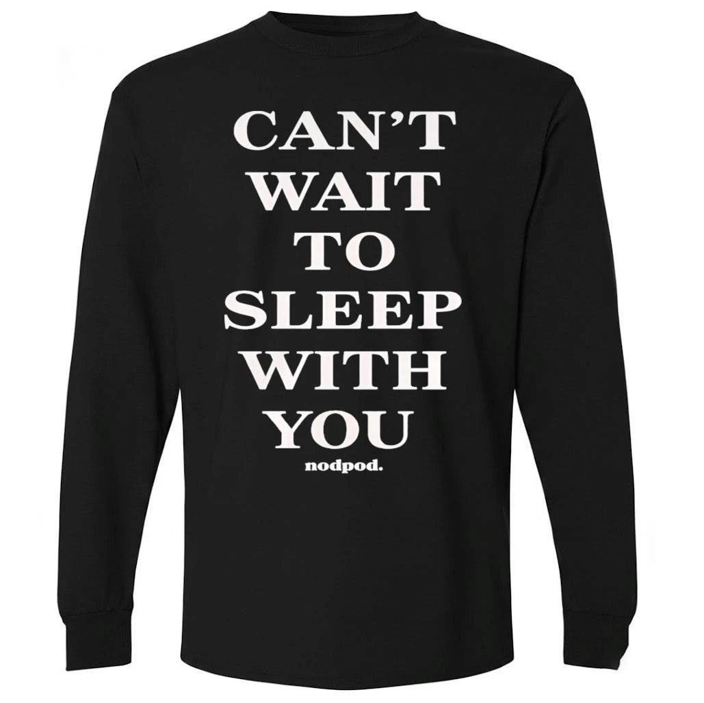 Taylor Frankie Paul Cant Wait To Sleep With You Shirt