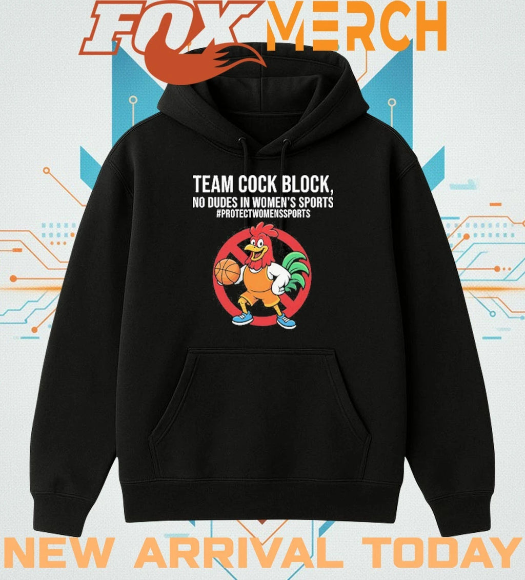 Team cock block no dudes in women’s sports protect women’s sports t-shirt