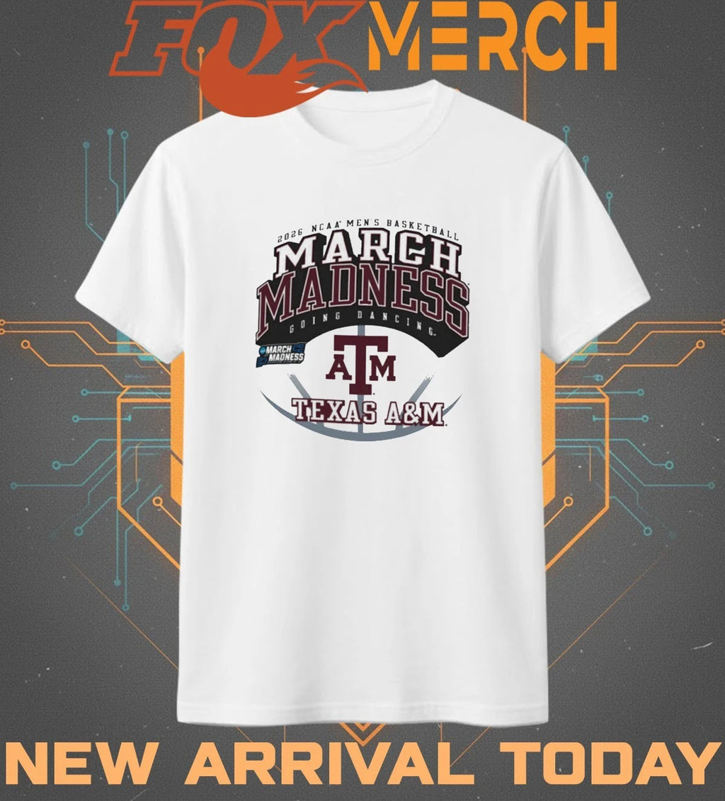 Texas A&amp;M Aggies 2026 NCAA Men’s Basketball March Madness t-shirt