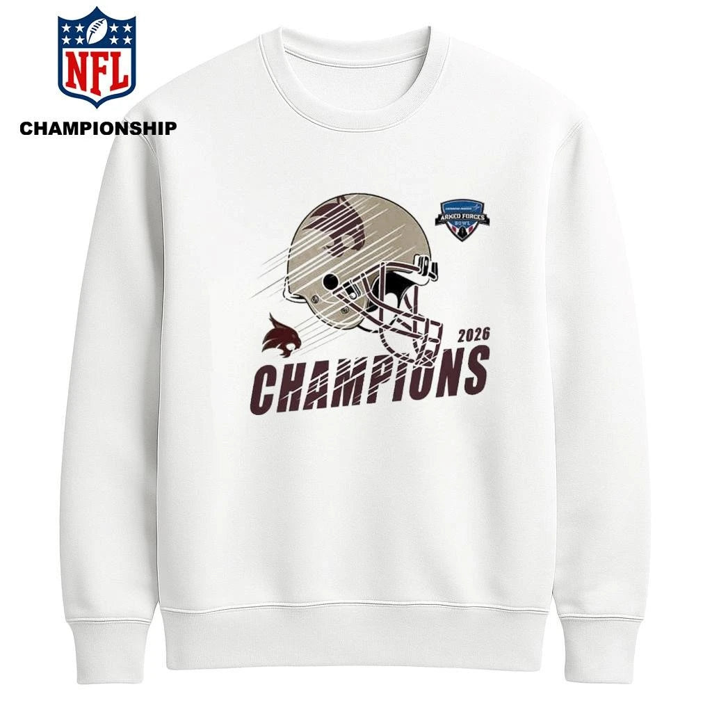 Texas State Bobcats Football Named To Champions 2026 Lockheed Martin Armed Forces Bowl Shirt