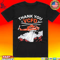 Thank You Vcfd Ventura County Firefighter Support T-shirt