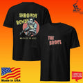 The Broys Shroudy Rowdy Win Or Lose We Jacuzz T-shirt