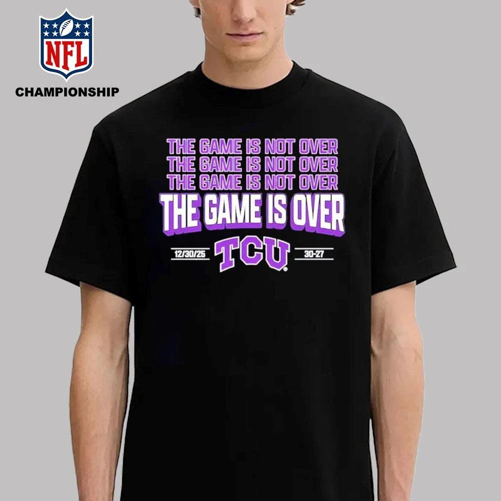The Game is Over TCU Horned Frogs 30-27 USC Trojans 2025 Alamo Bowl ShØt