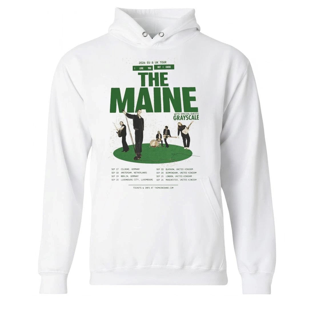 The Maine 2026 EU And UK Tour I Love You But I Chose The Maine Schedule Dates Shirt