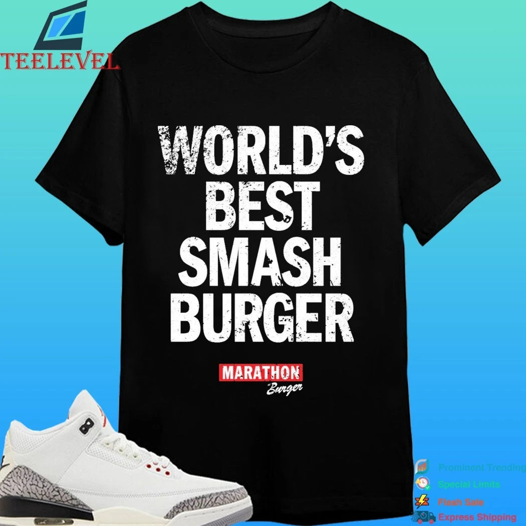 The Marathon World’s Best Smash Burger Shirt