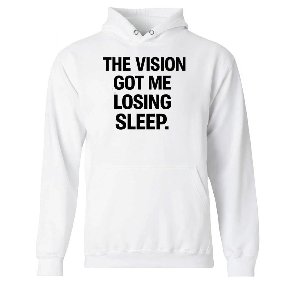 The Vision Got Me Losing Sleep Shirt