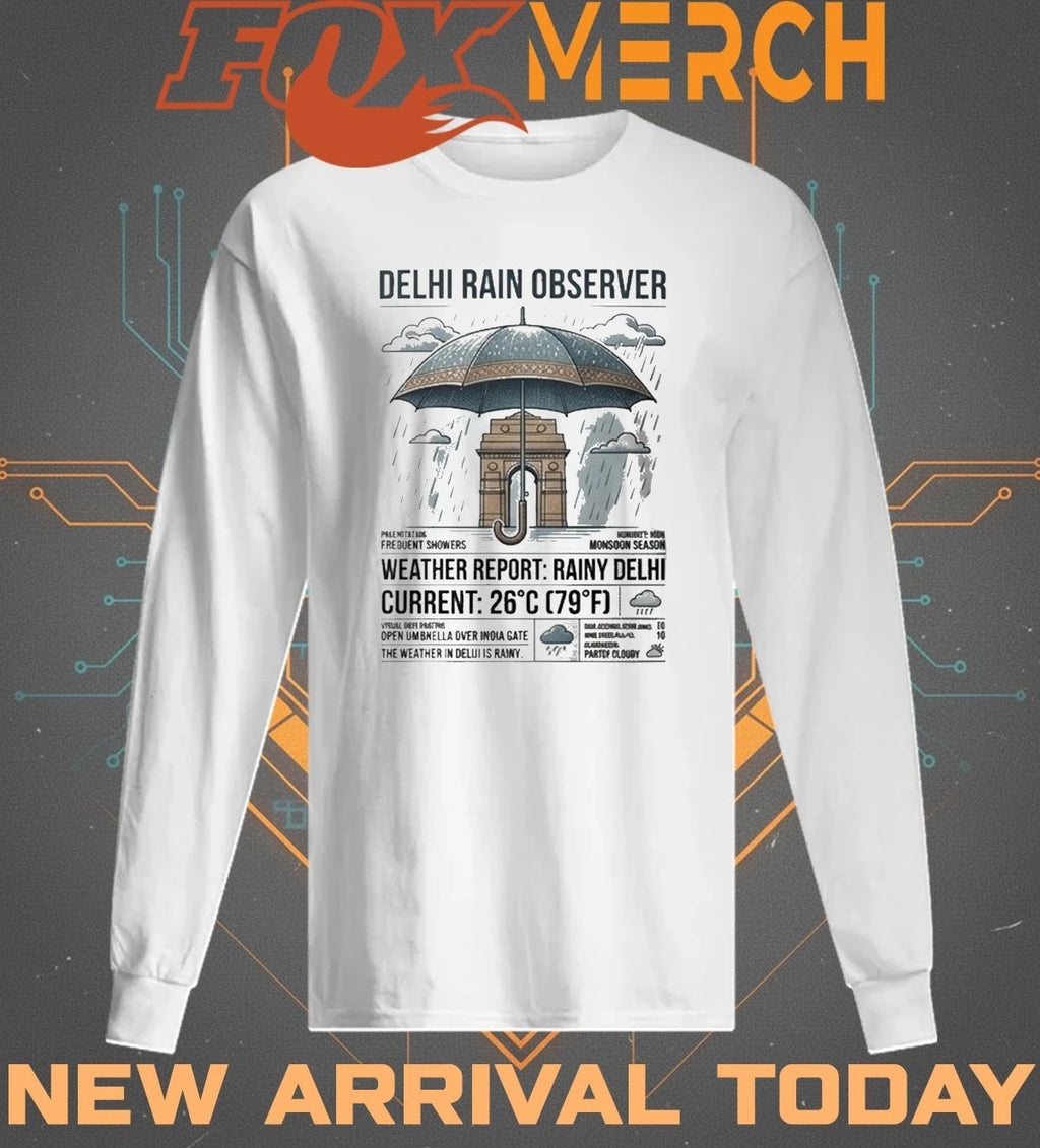 The weather in Delhi is rainy t-shirt