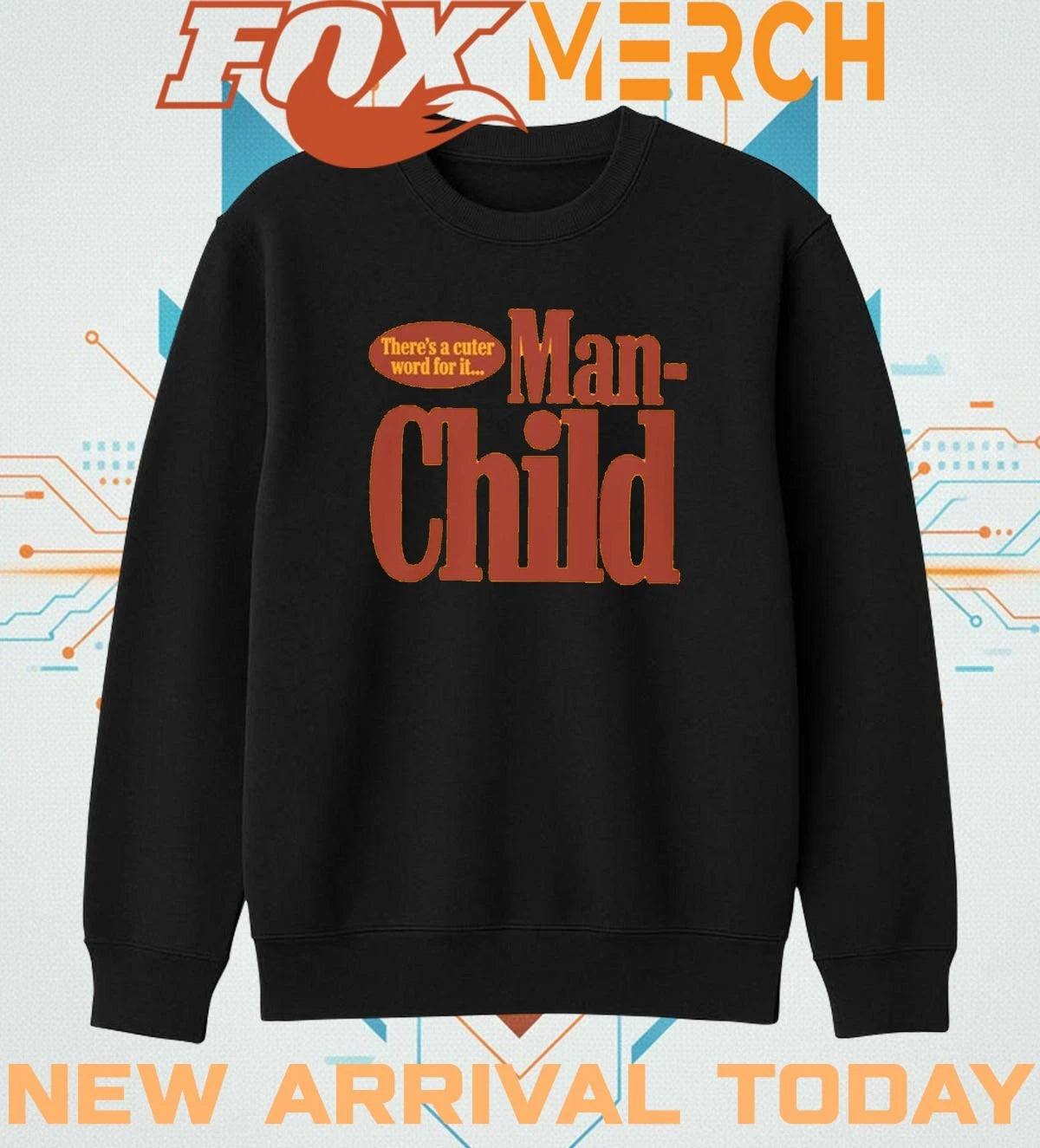 There’s a cuter word for it manchild t-shirt