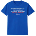 There’s More to Life Than baseball, But maybe Not Fpr Me This Sh t Is Life PCA Shirt