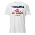Tish Hyman For Mayor Of Los Angeles 2026 Shirt
