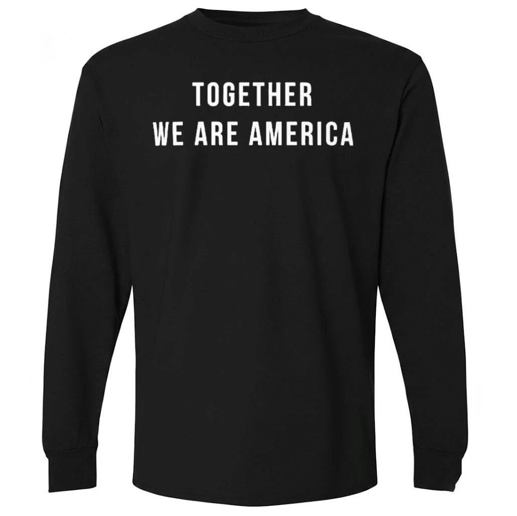 Together We Are America Shirt