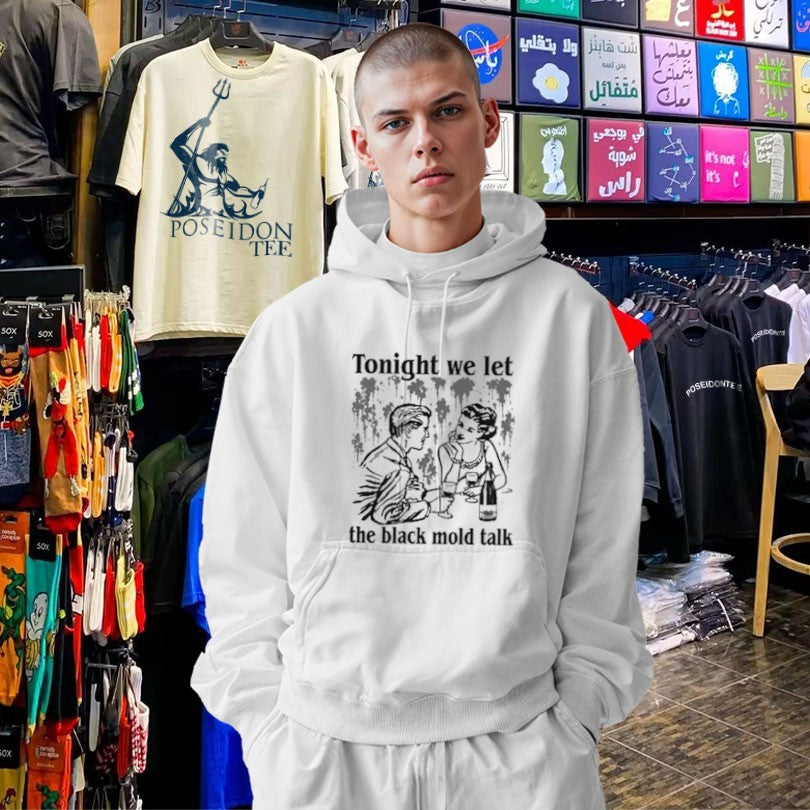 Tonight We Let The Black Mold Talk T-shirt