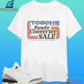 Tosche Station Power Converter Sale We Got It Even If You’re Grounded Shirt