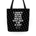 I'm A Cat Tote Bag