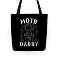 Moth Daddy Tote Bag