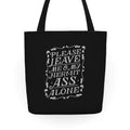 Please Leave Me And My Hermit Ass Alone  Tote Bag