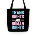 Trans Rights Are Human Rights Tote Bag