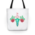You Are Beautiful Rose Uterus Tote Bag