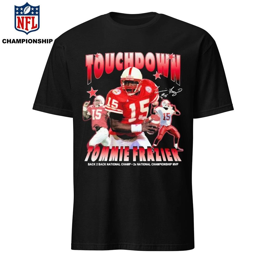 Touchdown Tommie Frazier Shirt