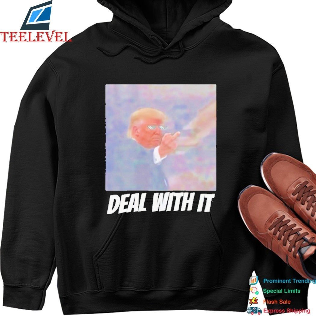 Trump Middle Finger Deal With It Meme Shirt