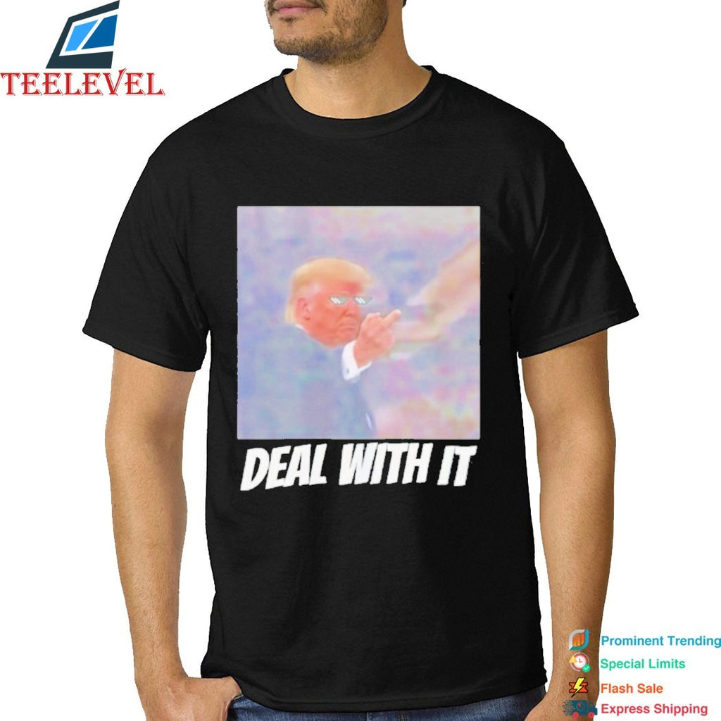 Trump Middle Finger Deal With It Meme Shirt