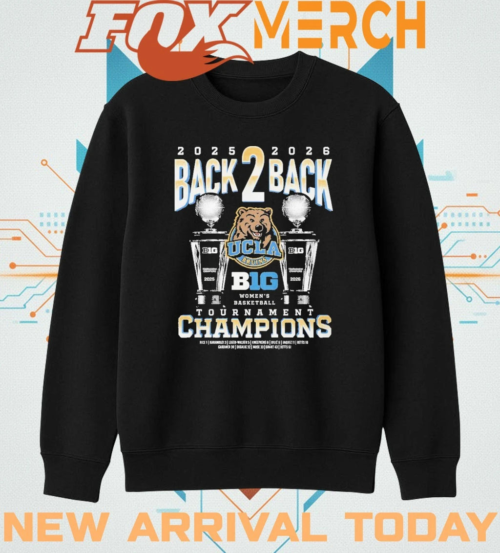 Ucla Bruins 2025-2026 back 2 back Big Women Basketball Tournament Champions t-shirt