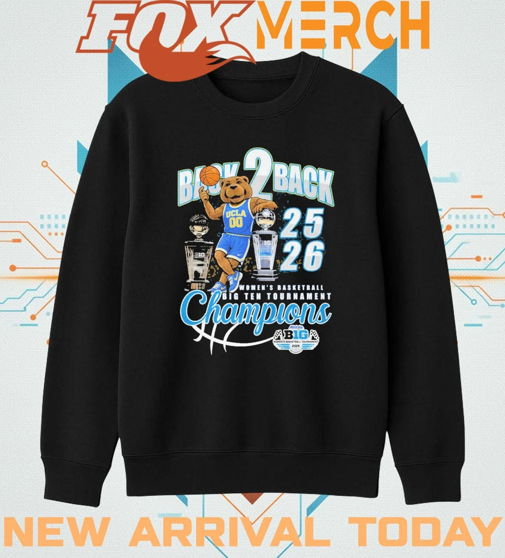 Ucla Bruins back 2 back 25 26 Women’s Basketball Big Ten Tournament Champions mascot t-shirt