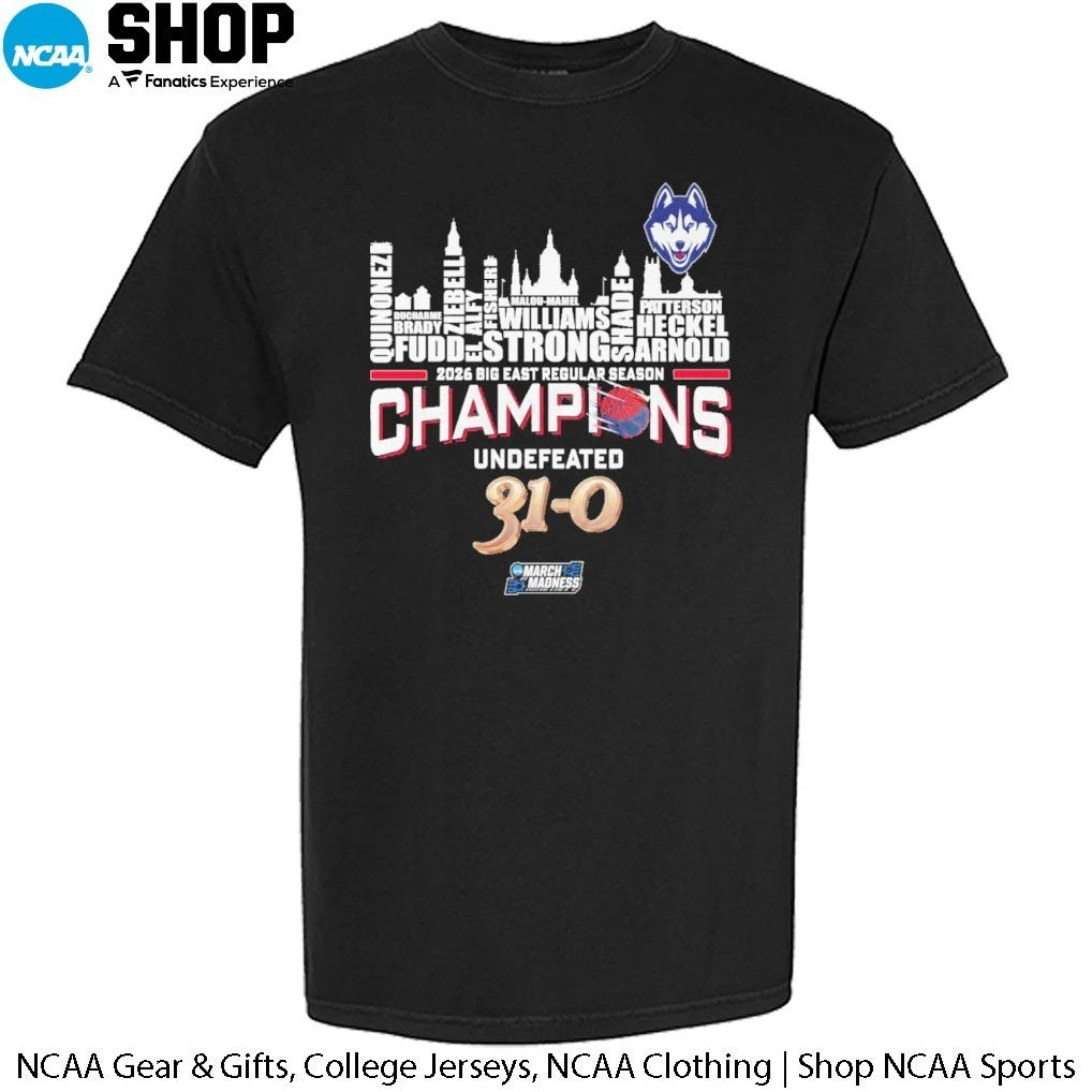UConn Huskies Skyline City Players Names 2026 Big East Regular Season Champions Undefeated 31-0 T-Shirt