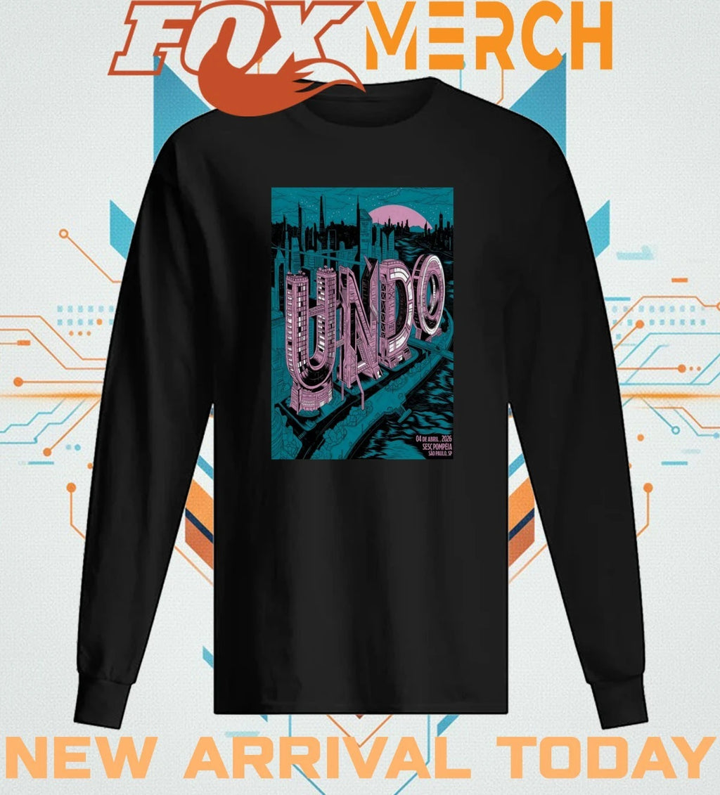 UNDO Sao Paulo Brazil april 4 2026 poster t-shirt