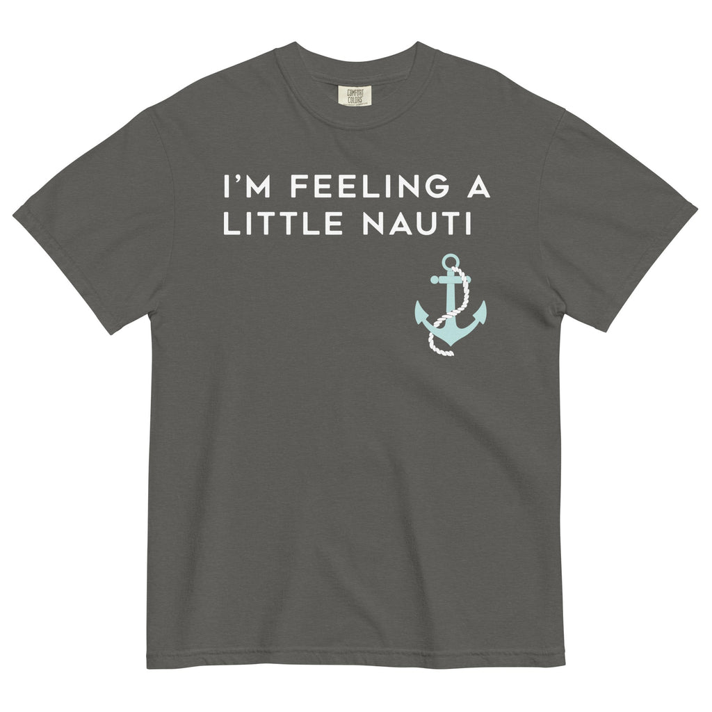 I'm Feeling A Little Nauti Men's Relaxed Fit Tee