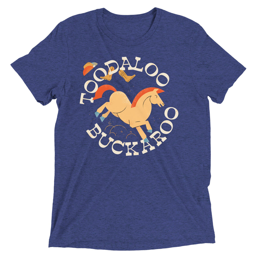 Toodaloo Buckaroo Men's Tri-Blend Tee