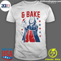 Shake & Bake Ben Franklin Fourth of July America 2026 Shirt