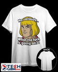No seriously what the eff is going on shirt