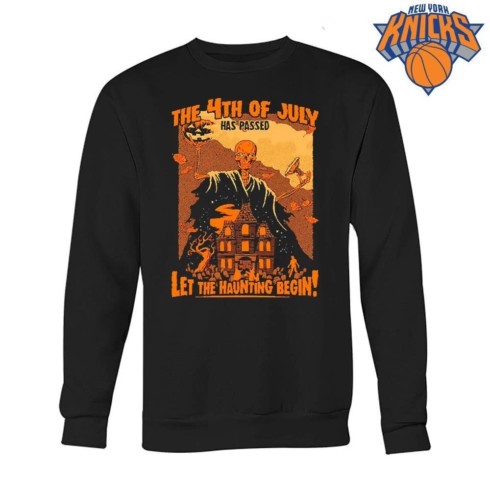 The 4th Of July Has Passed Let The Haunting Begin Halloween Skeleton Shirt