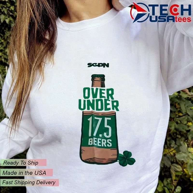 Over under 17.5 beers St. Patrick’s Day shirt